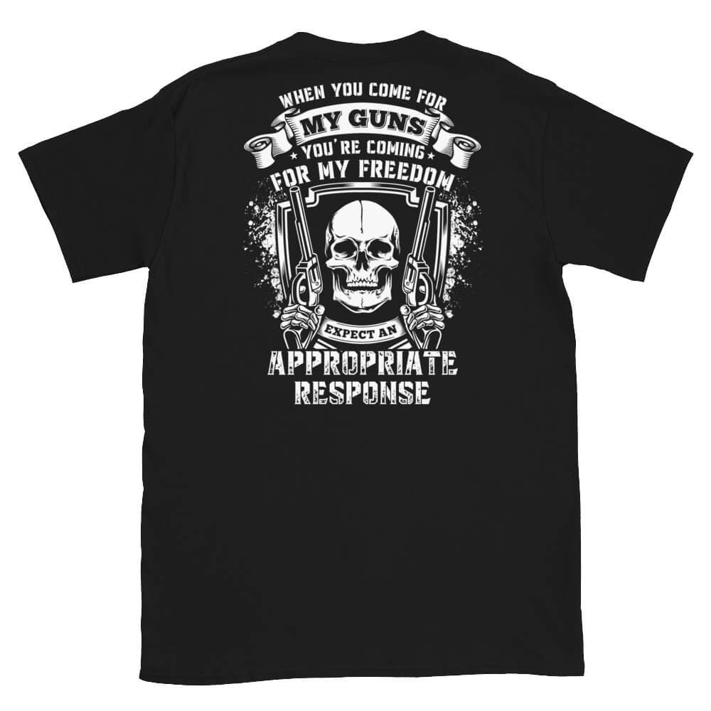 Appropriate Response - 2nd Amendment T-Shirt