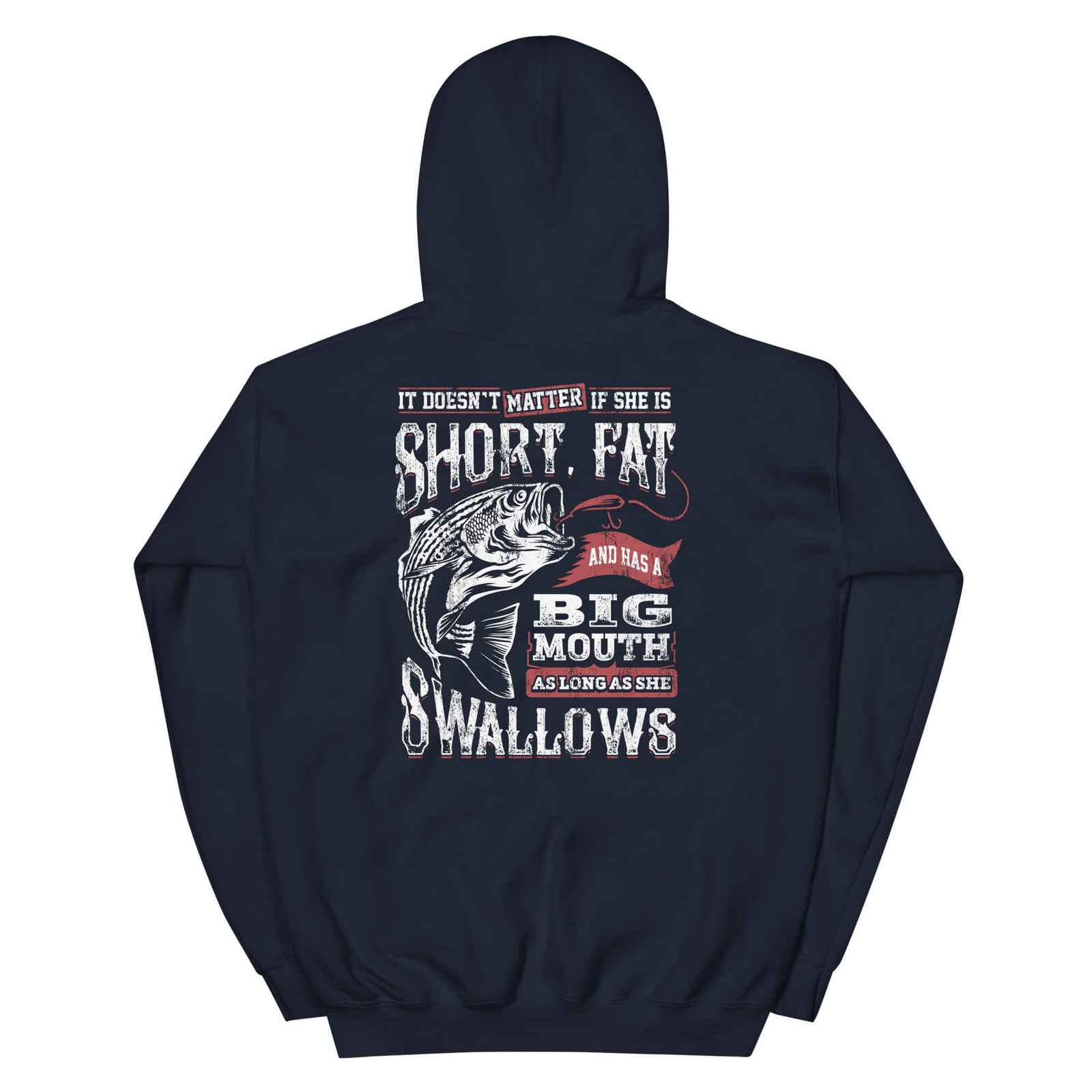 It Doesn't Matter If She Is Short....V2 - Fishing Hoodie