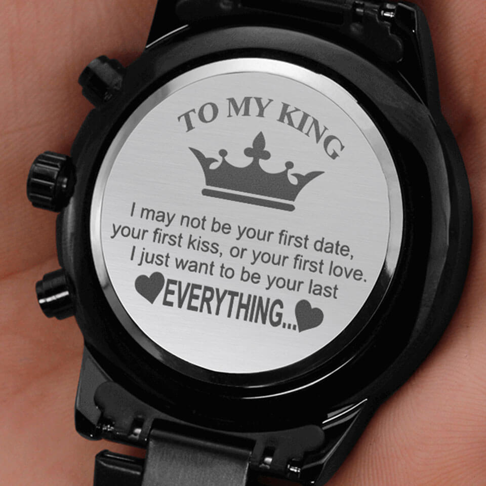 To My King (Engraved Watch)