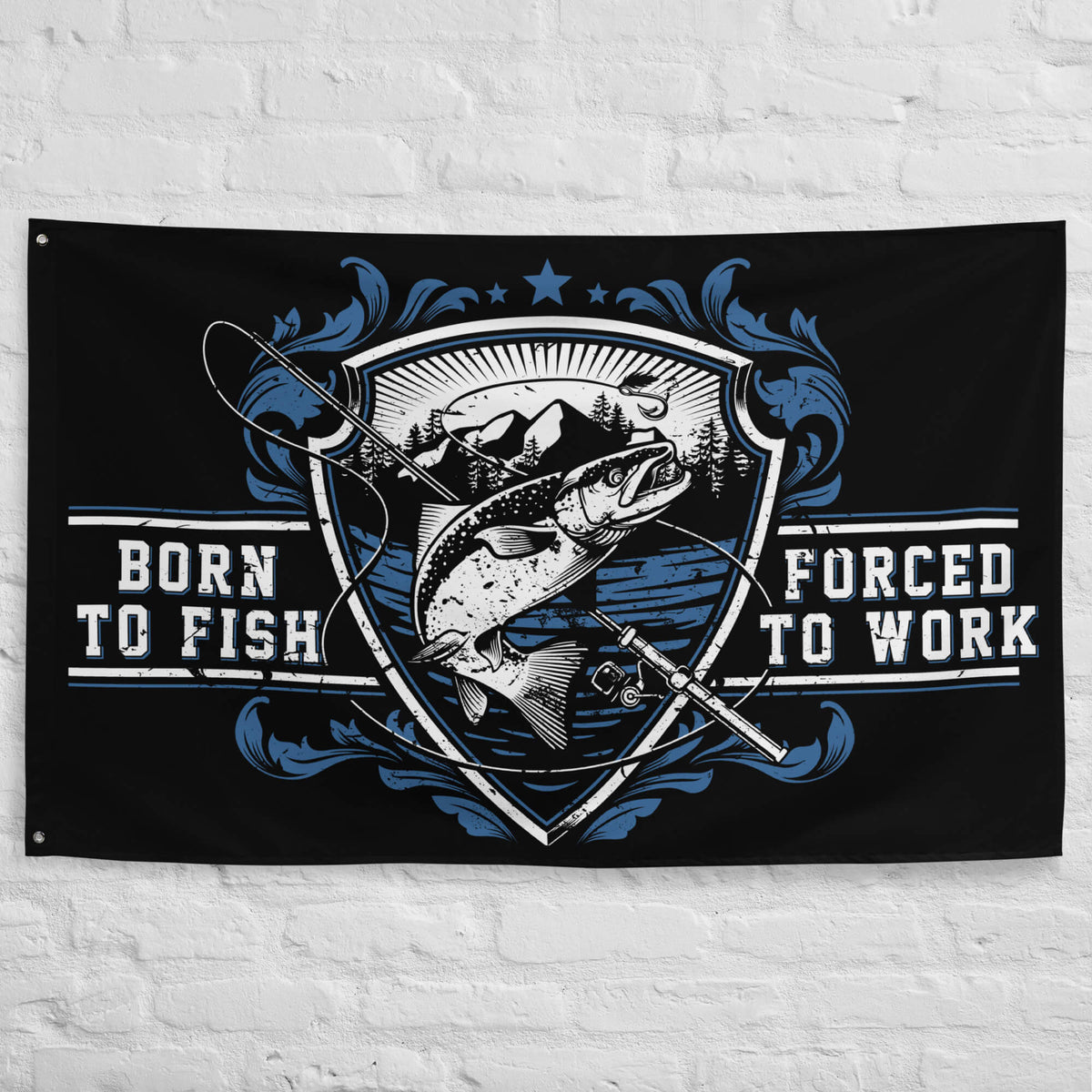 Born To Fish Forced To Work (Fishing Flag)