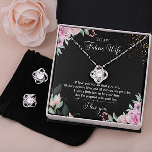 To My Future Wife - I Love You (Love Knot Necklace & Earring Set)