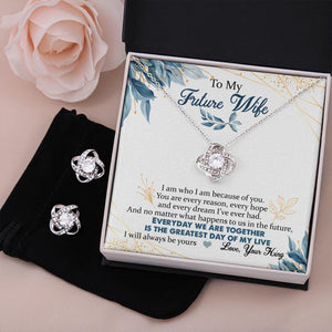 To My Future Wife - Every Reason (Love Knot Necklace & Earring Set)