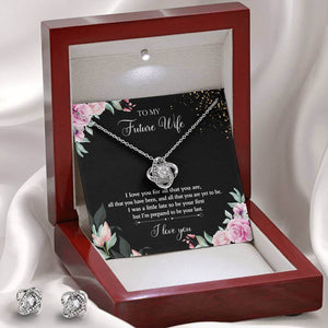 To My Future Wife - I Love You (Love Knot Necklace & Earring Set)