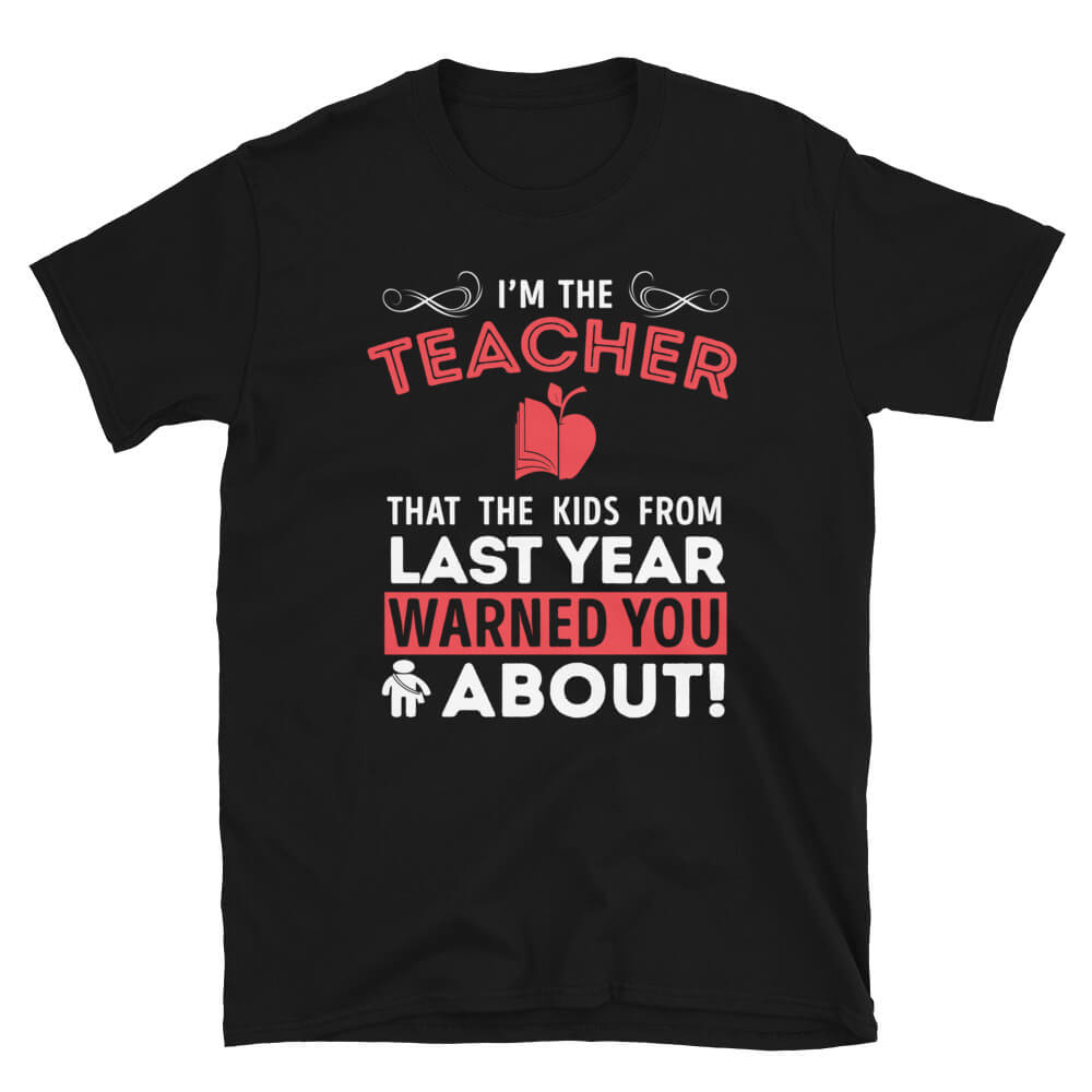 Warned - Teacher T-Shirt