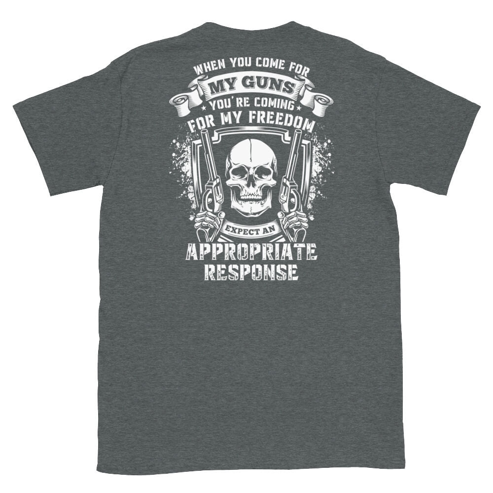 Appropriate Response - 2nd Amendment T-Shirt