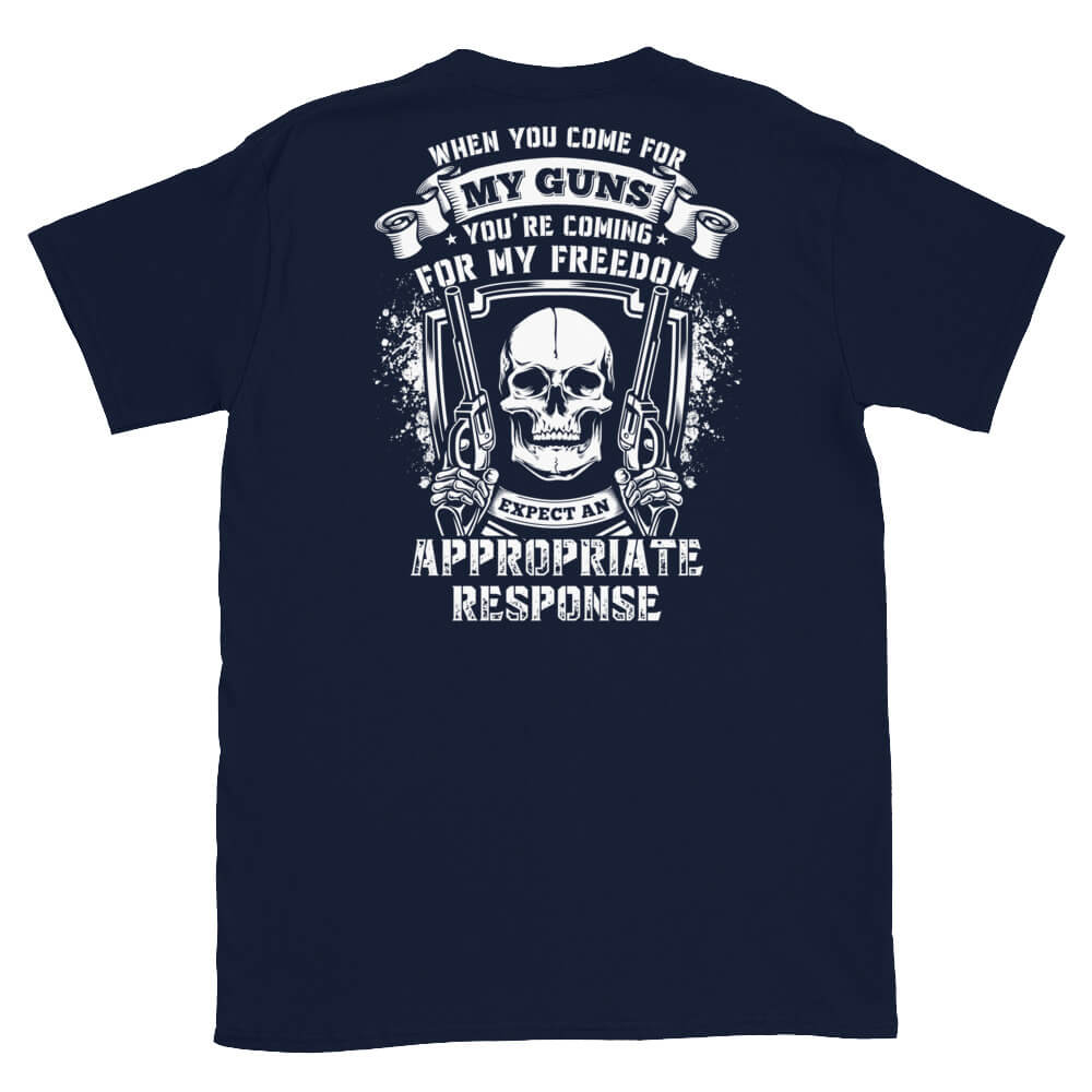 Appropriate Response - 2nd Amendment T-Shirt