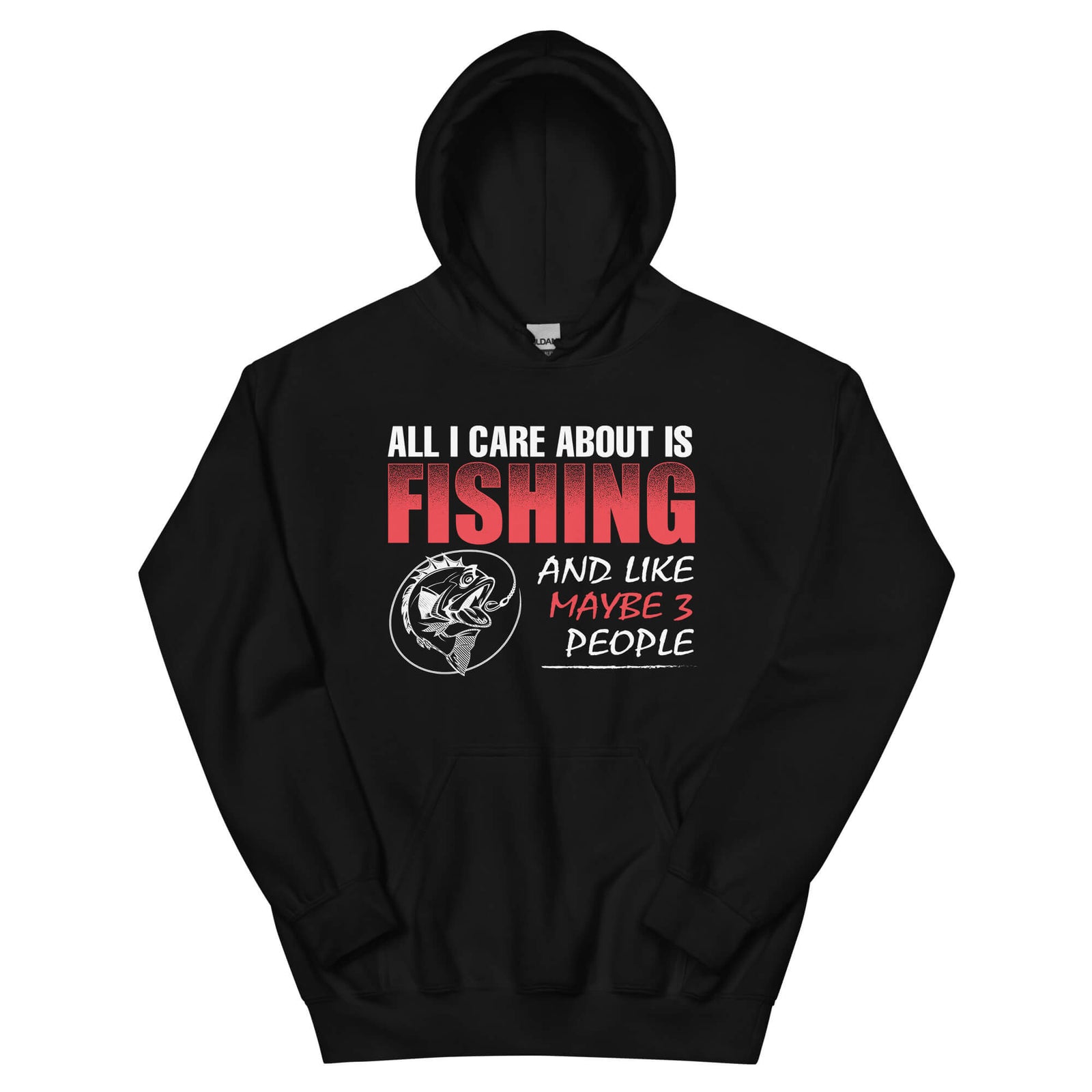 All I Care.... - Fishing Hoodie