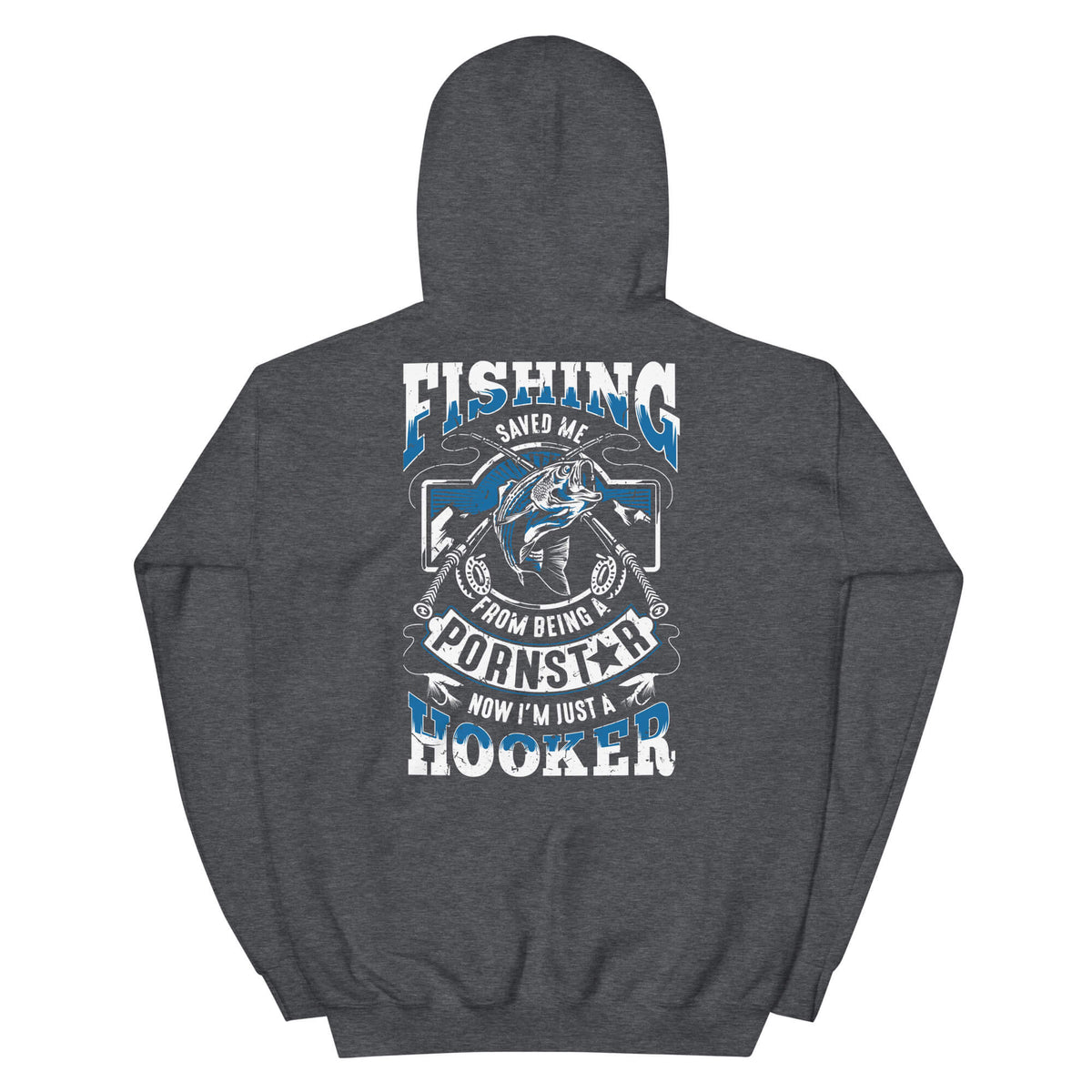 Fishing Saved Me - Fishing Hoodie