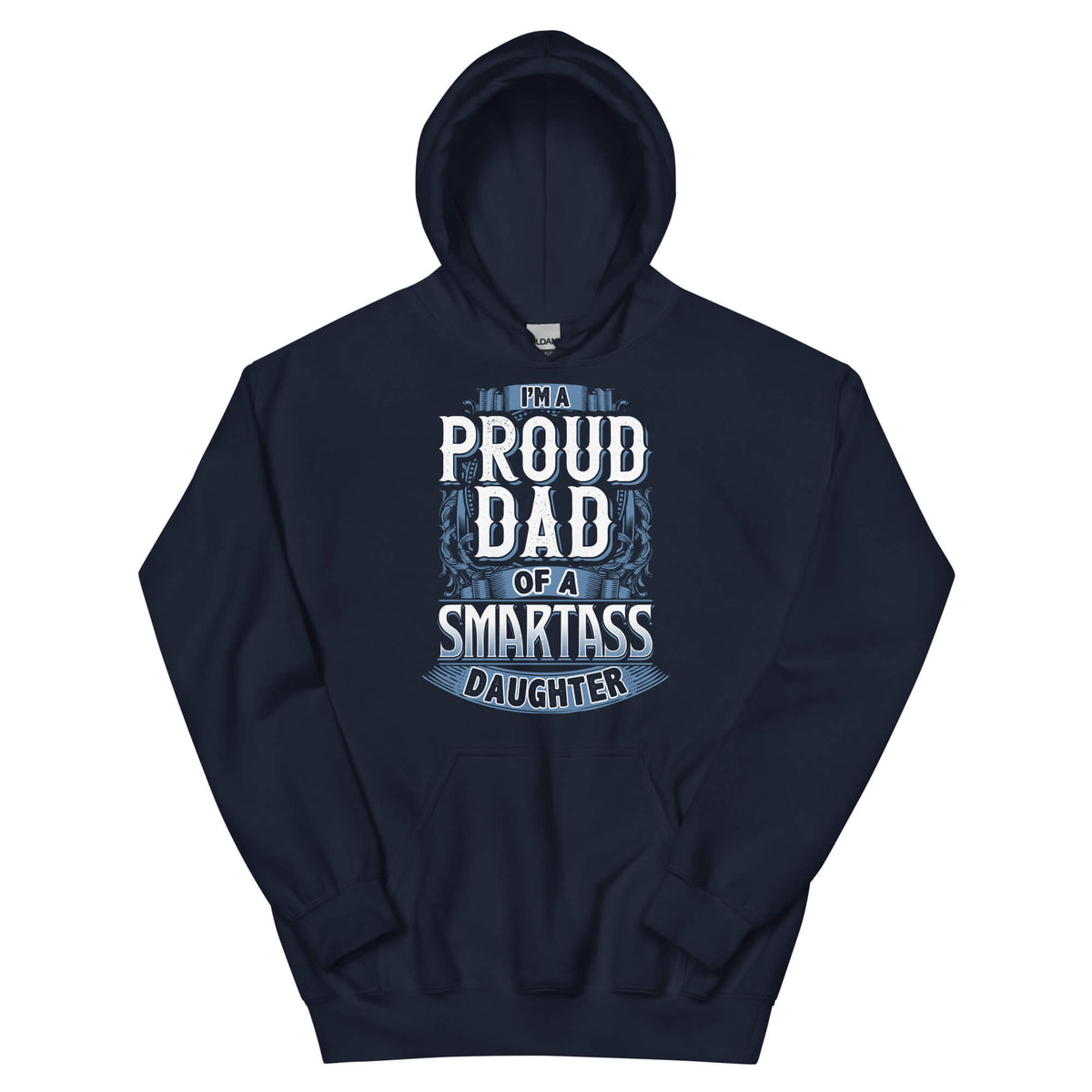 Proud Dad - Dad Hoodie